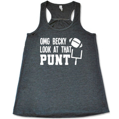 OMG Becky Look At That Punt Shirt