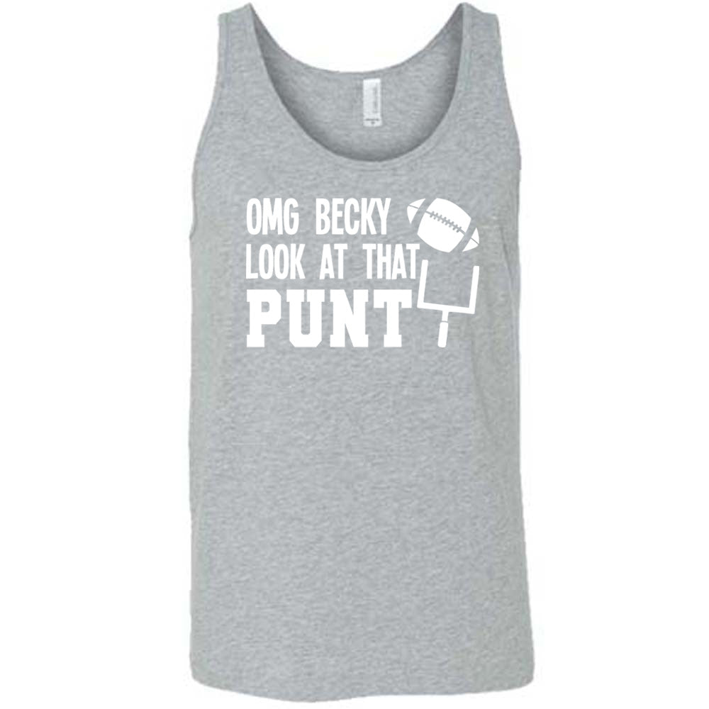 OMG Becky Look At That Punt Shirt Unisex