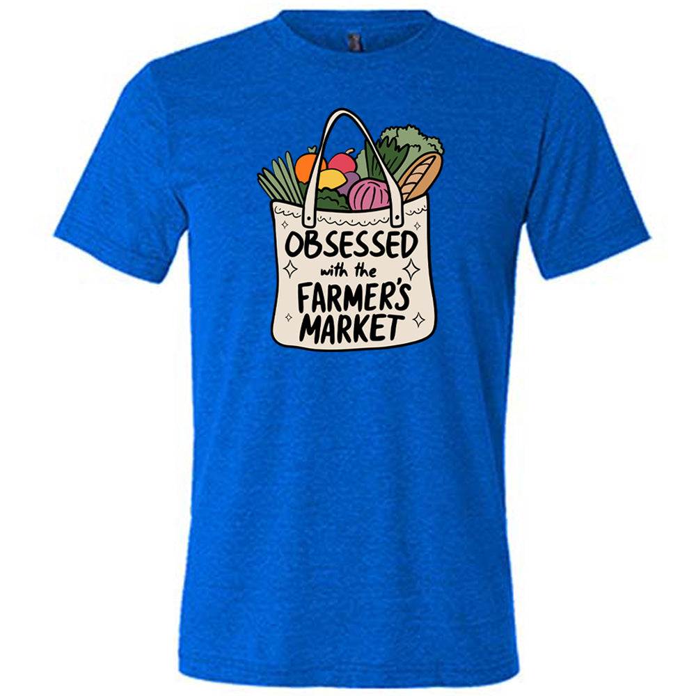 Obsessed With The Farmer's Market Shirt Unisex