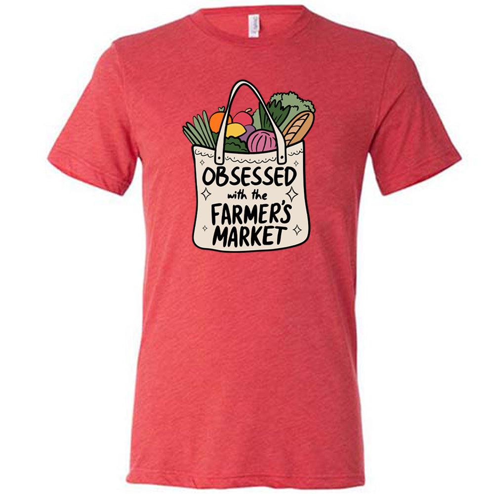 Obsessed With The Farmer's Market Shirt Unisex