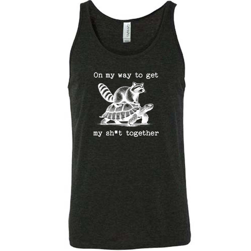 On My Way To Get My Shit Together Shirt Unisex