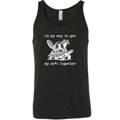 On My Way To Get My Shit Together Shirt Unisex
