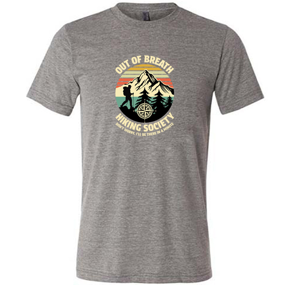 Out Of Breath Hiking Society Shirt Unisex
