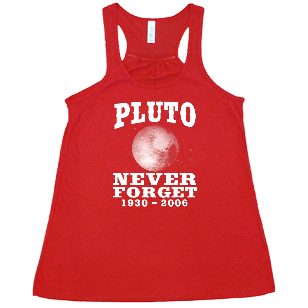 Pluto Never Forget Shirt