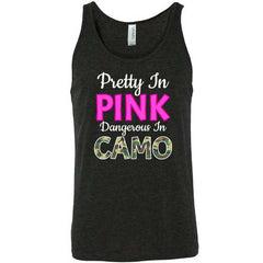 Pretty In Pink Dangerous In Camo Shirt Unisex