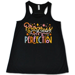 Progress Over Perfection Shirt