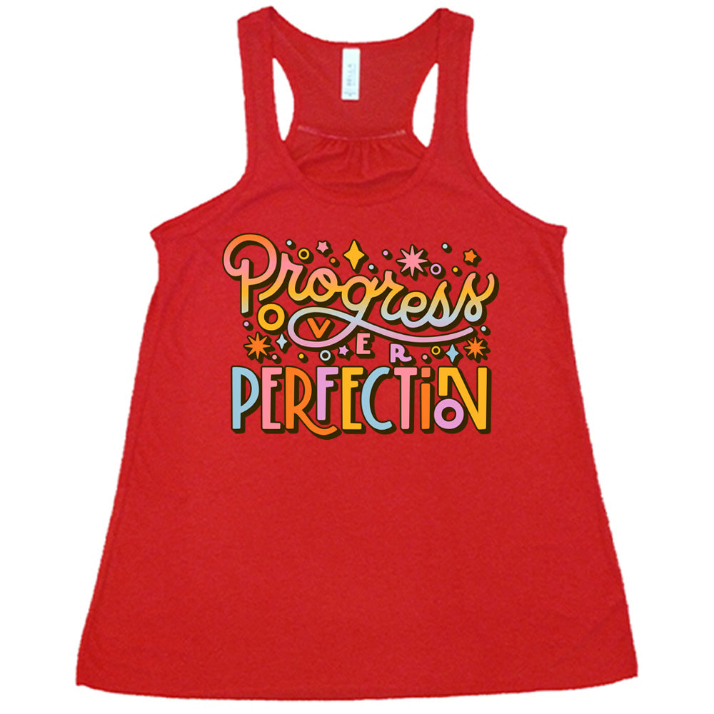 Progress Over Perfection Shirt
