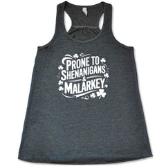 Prone To Shenanigans & Malarkey Shirt
