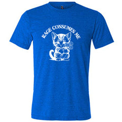 Rage Consumes Me Shirt Unisex