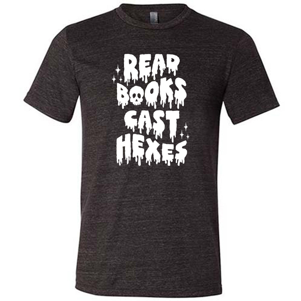 Read Books Cast Hexes Shirt Unisex