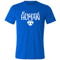 Rescued Human Shirt Unisex