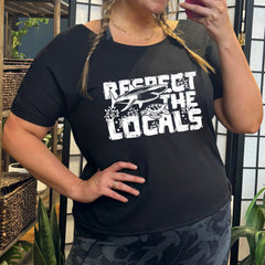 Respect The Locals | Slouchy Tee