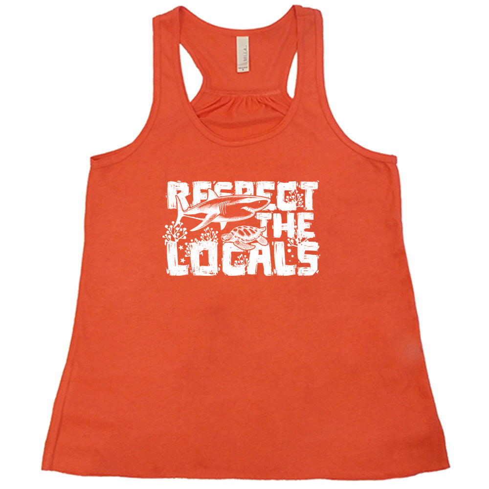 Respect The Locals Shirt
