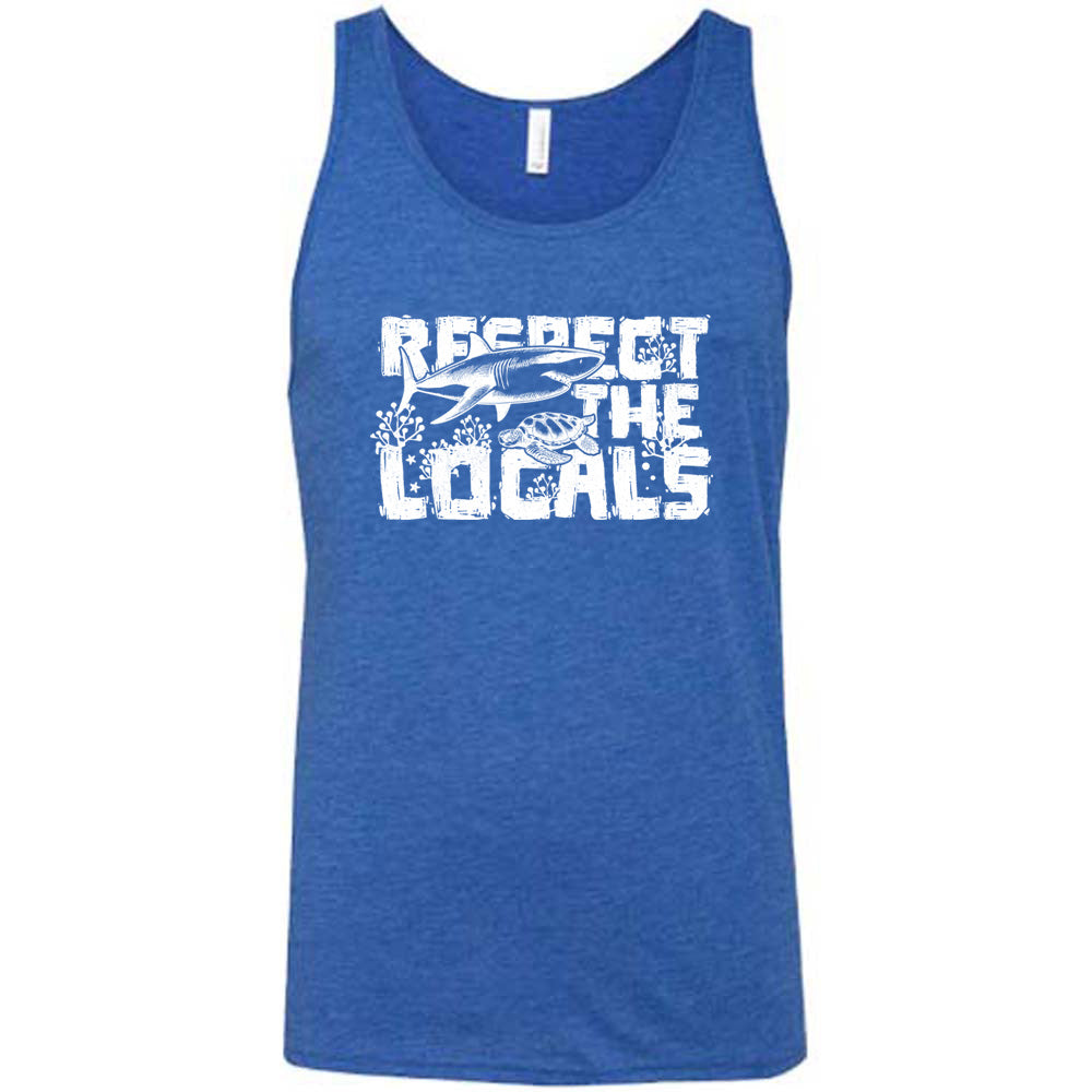 Respect The Locals Shirt Unisex
