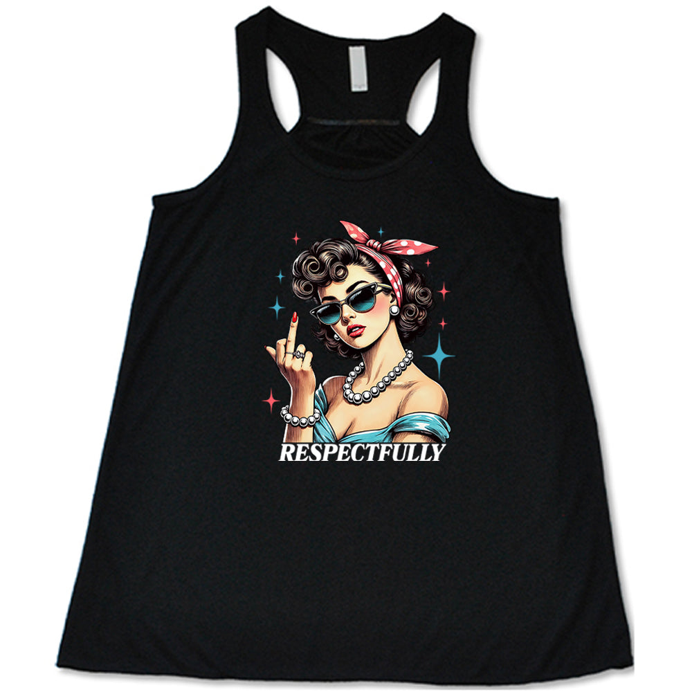 Respectfully Middle Finger Shirt