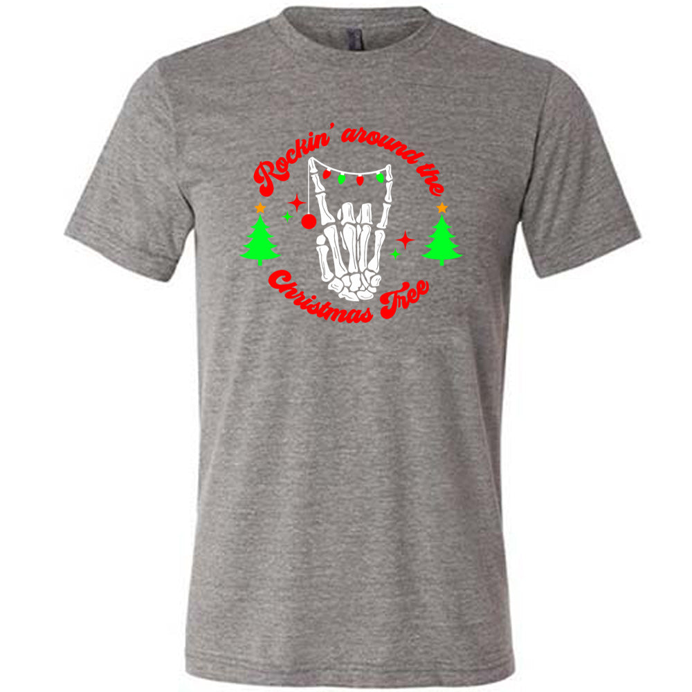 Rockin' Around The Christmas Tree Shirt Unisex