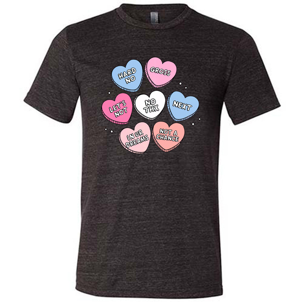 Sarcastic Heart Candies Shirt Unisex