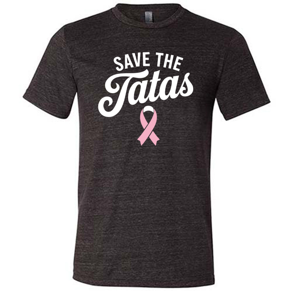 Save The Tatas Shirt Unisex