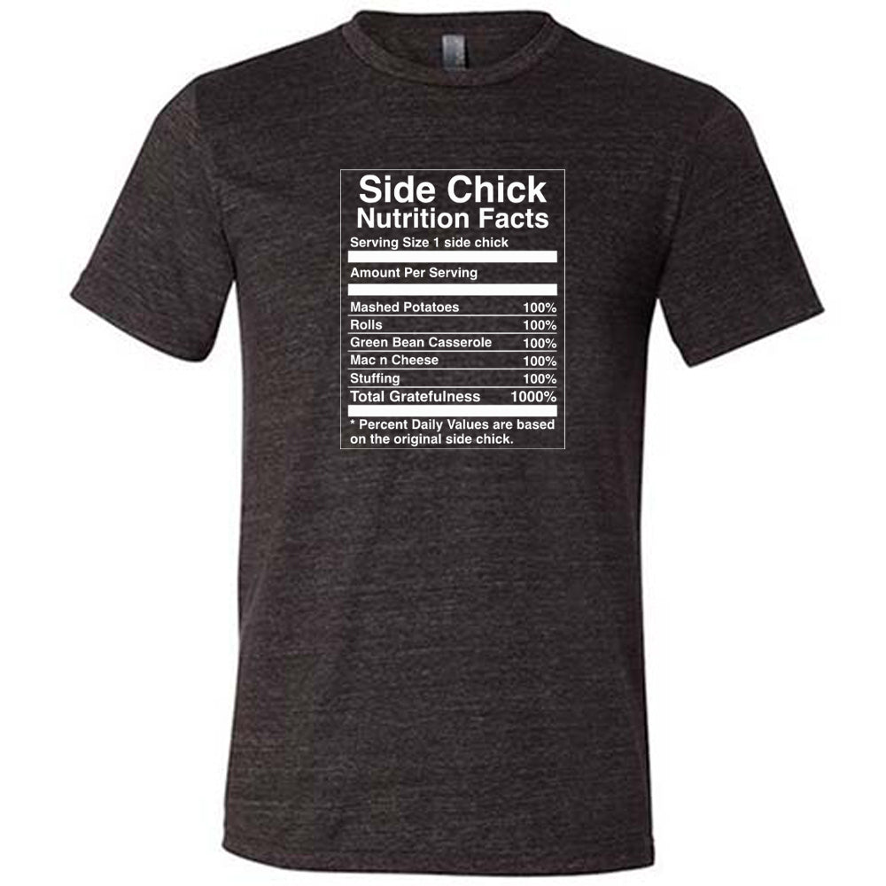 Side Chick Nutrition Facts Shirt Unisex