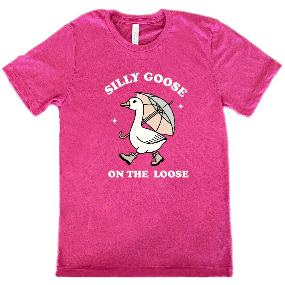 Silly Goose On The Loose Shirt Unisex
