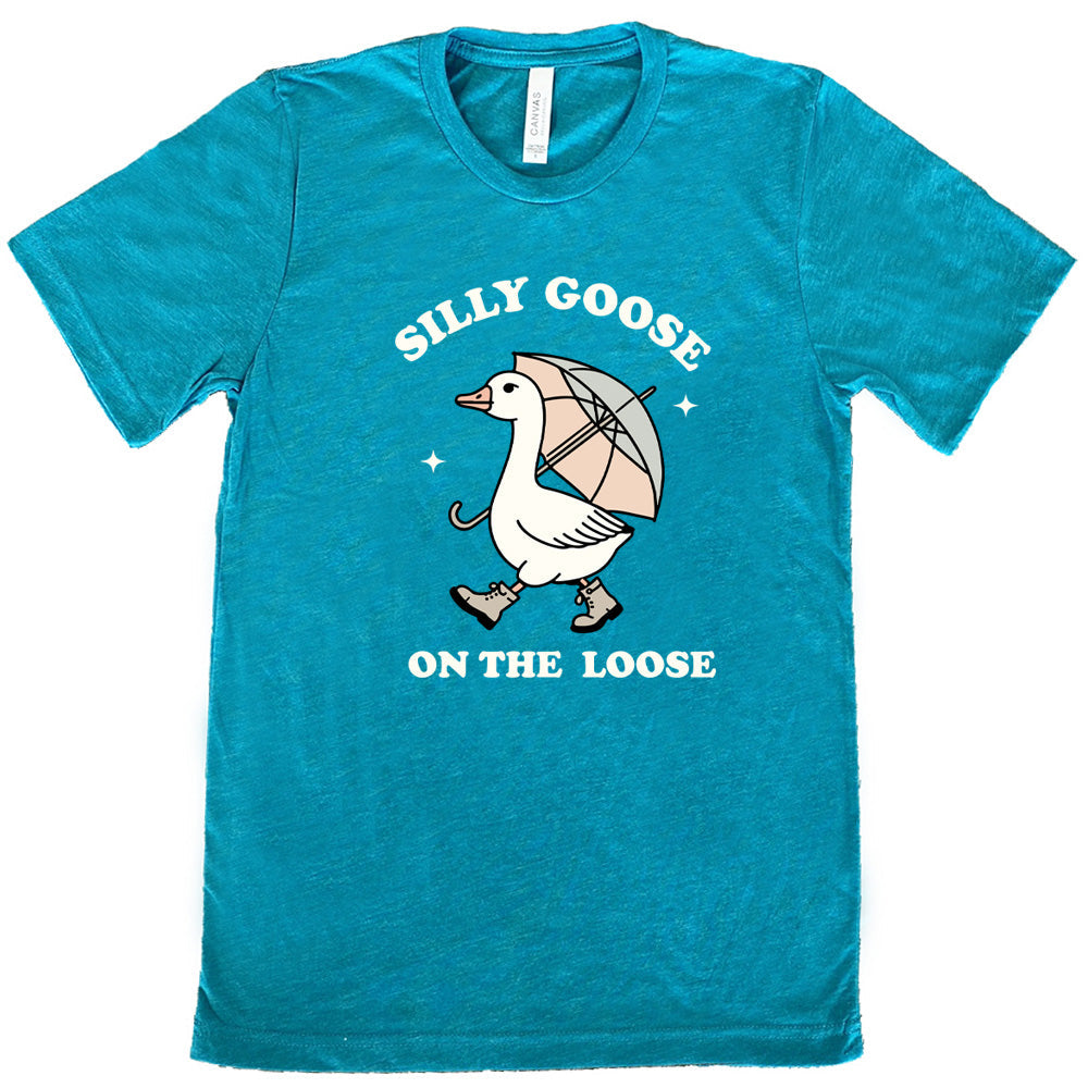 Silly Goose On The Loose Shirt Unisex