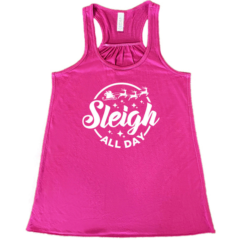 Sleigh All Day Shirt