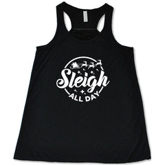 Sleigh All Day Shirt