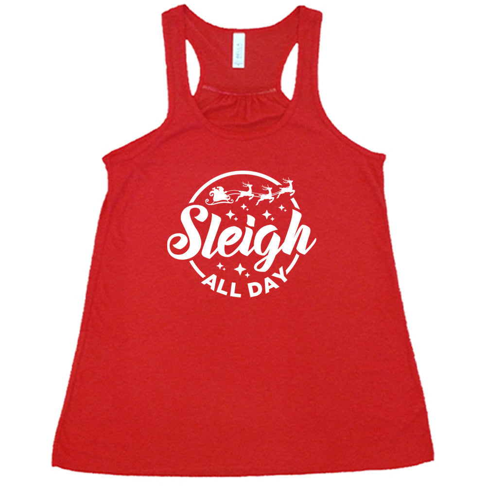 Sleigh All Day Shirt