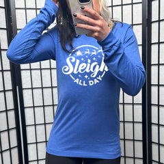 Long Sleeve Tee | Sleigh All Day