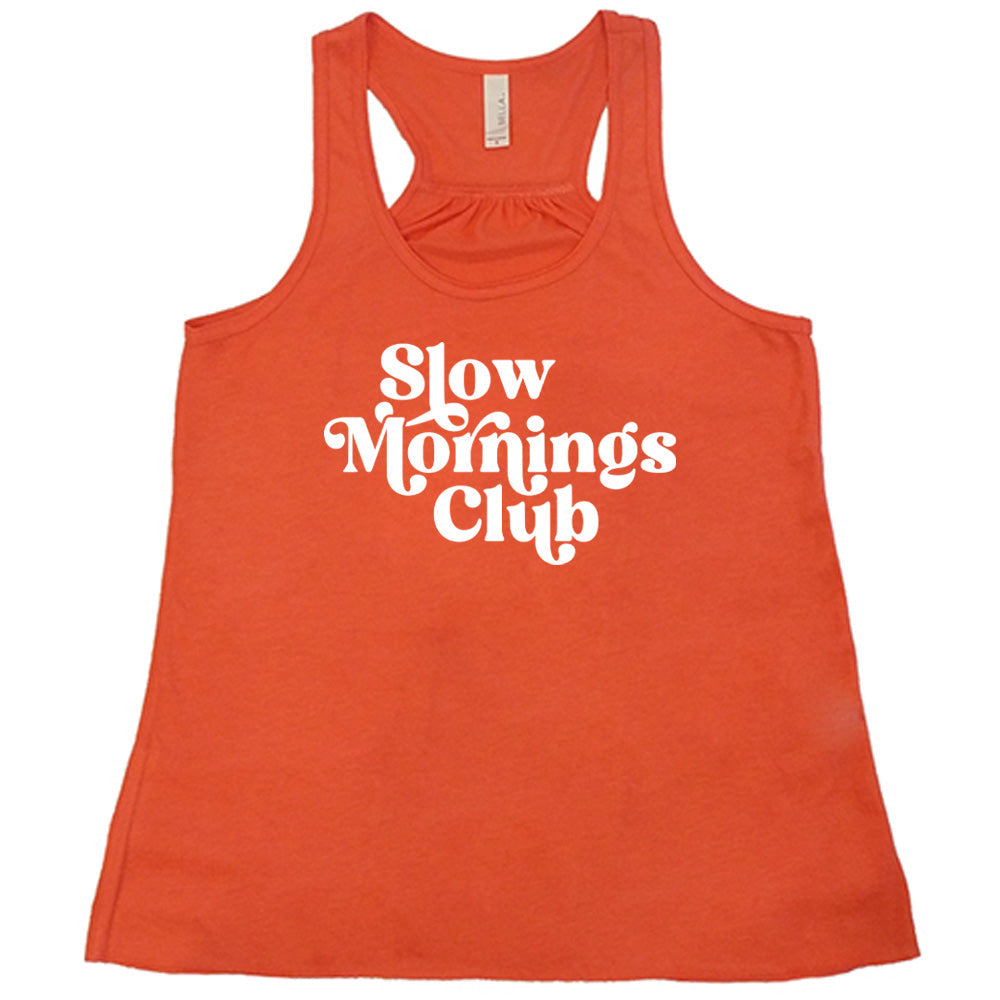 Slow Mornings Club Shirt