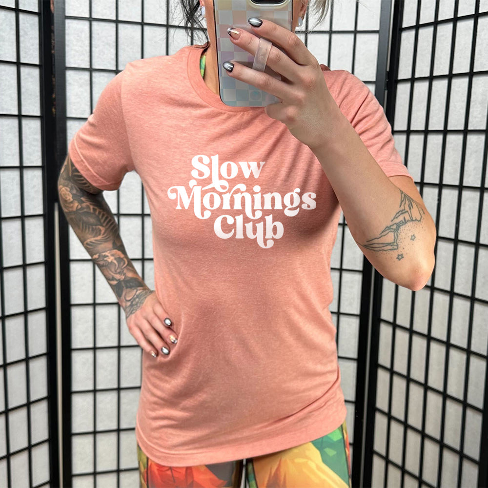 Slow Mornings Club Shirt Unisex