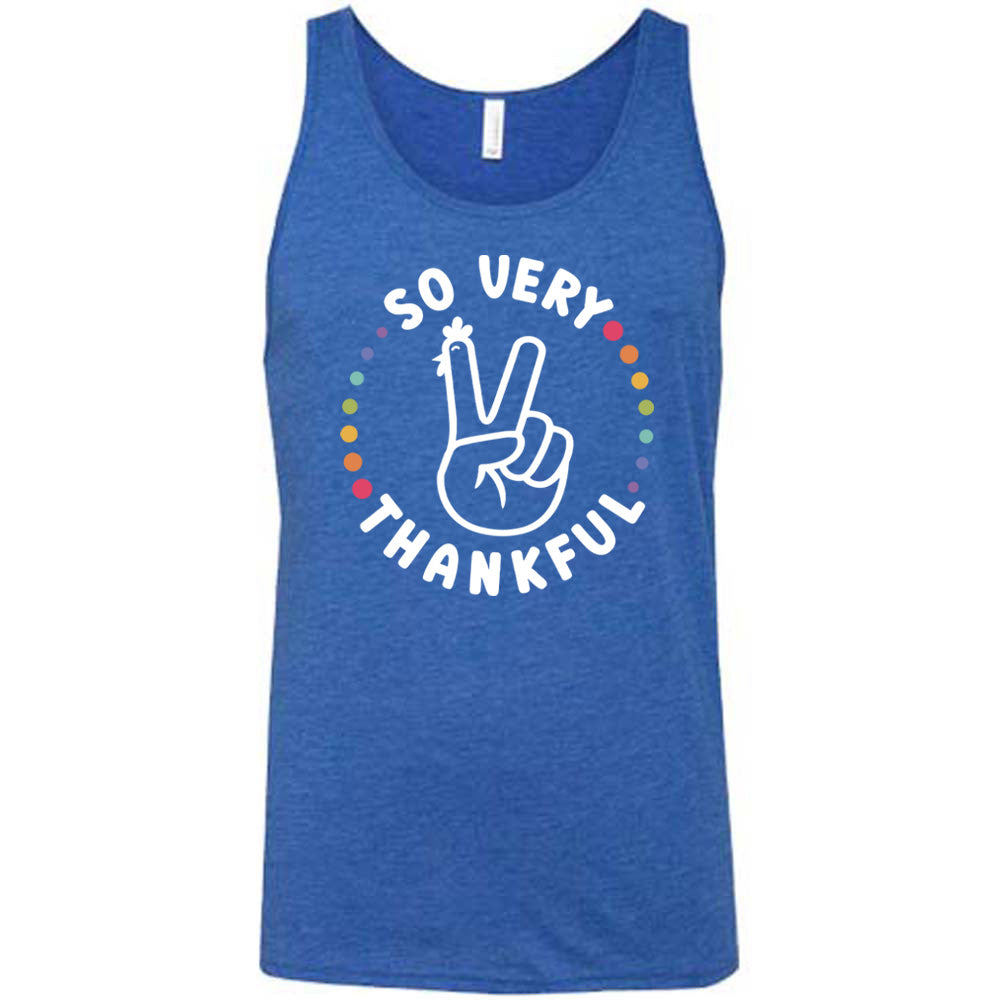 So Very Thankful Shirt Unisex