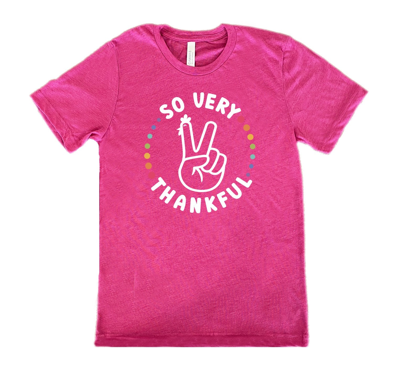 So Very Thankful Shirt Unisex