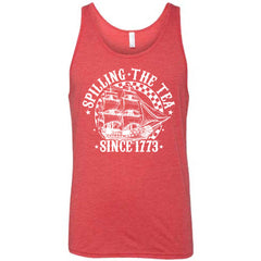 Spilling The Tea Since 1773 Shirt Unisex