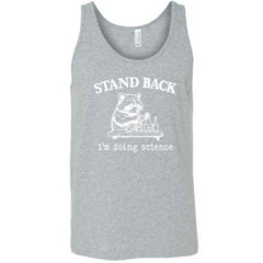 Stand Back I'm Doing Science Shirt Unisex