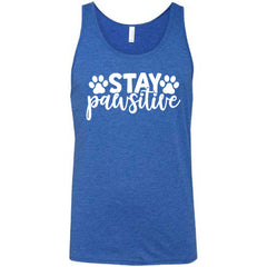 Stay Pawsitive Shirt Unisex