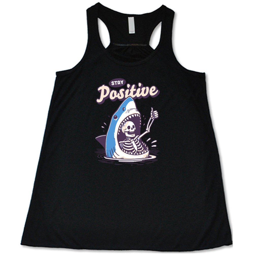 Stay Positive Shirt