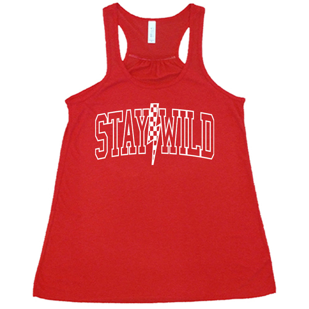 Stay Wild Shirt