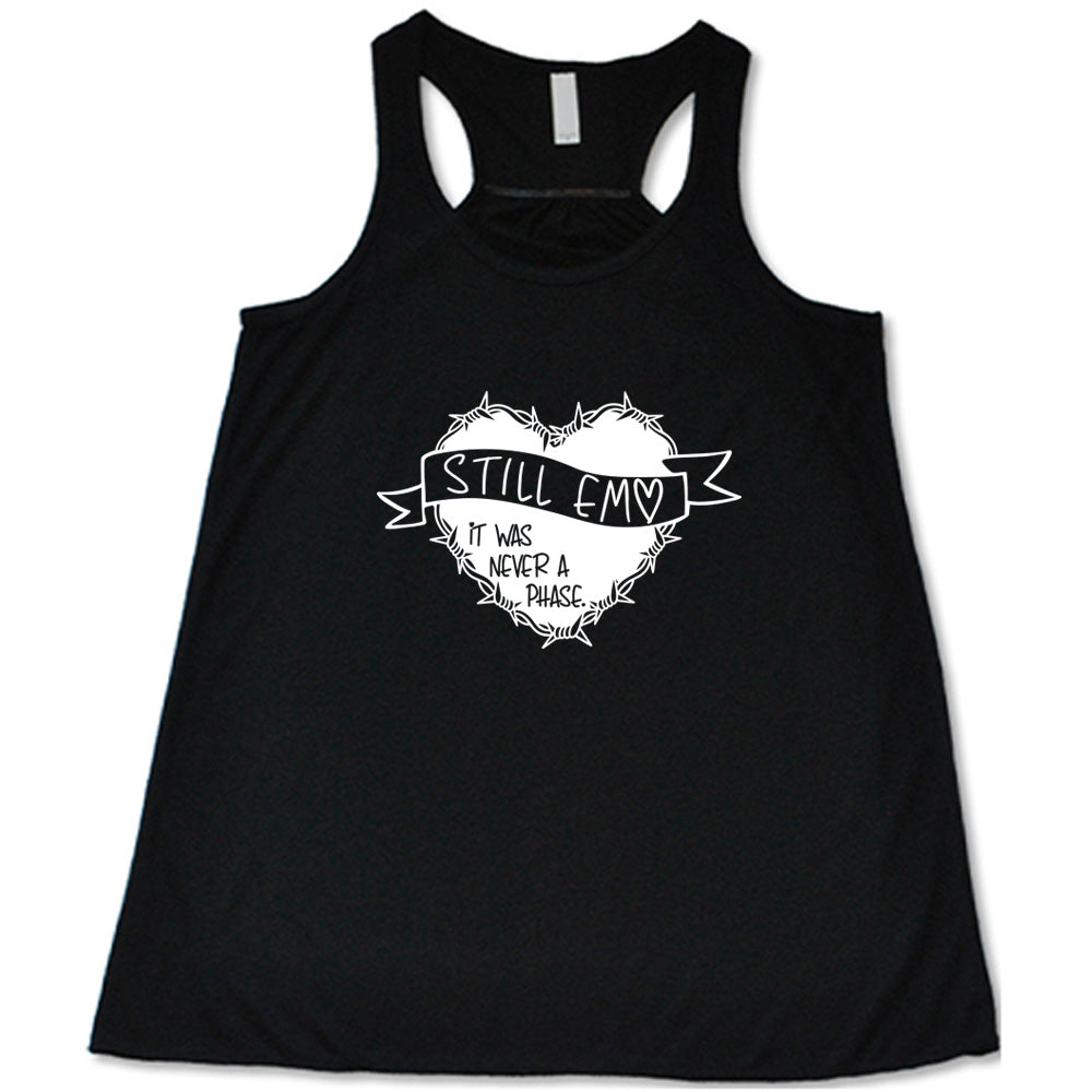 Still Emo It Was Never A Phase Shirt