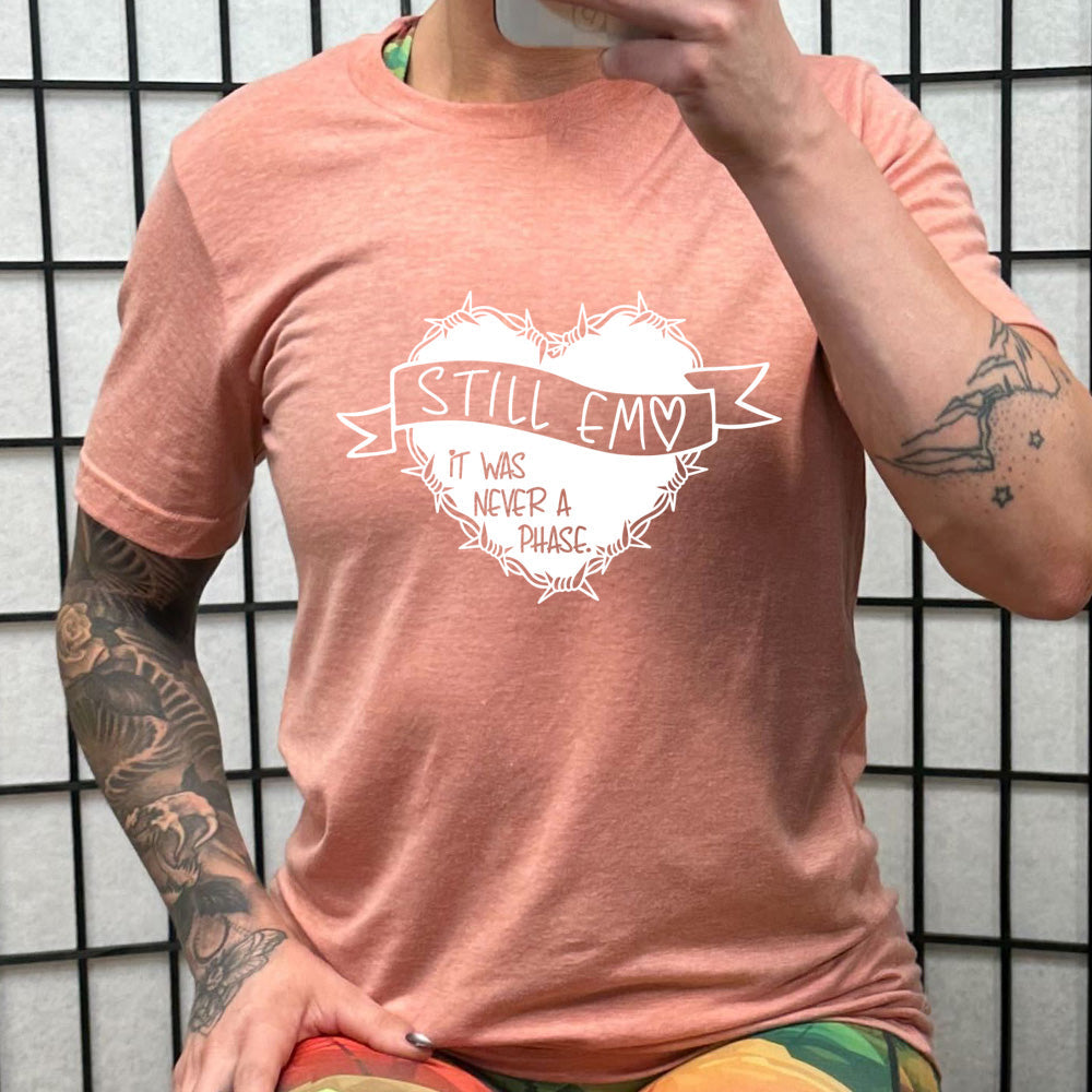 Still Emo It Was Never A Phase Shirt Unisex