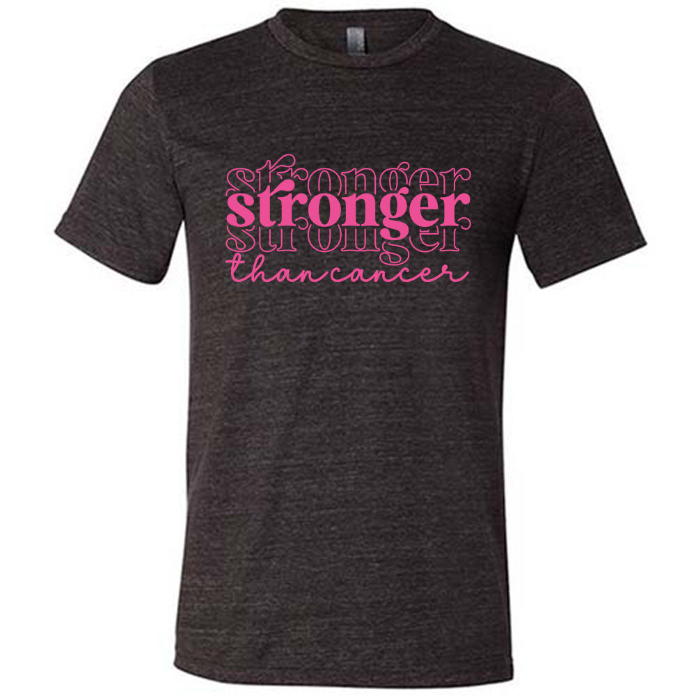 Stronger Than Cancer Shirt Unisex