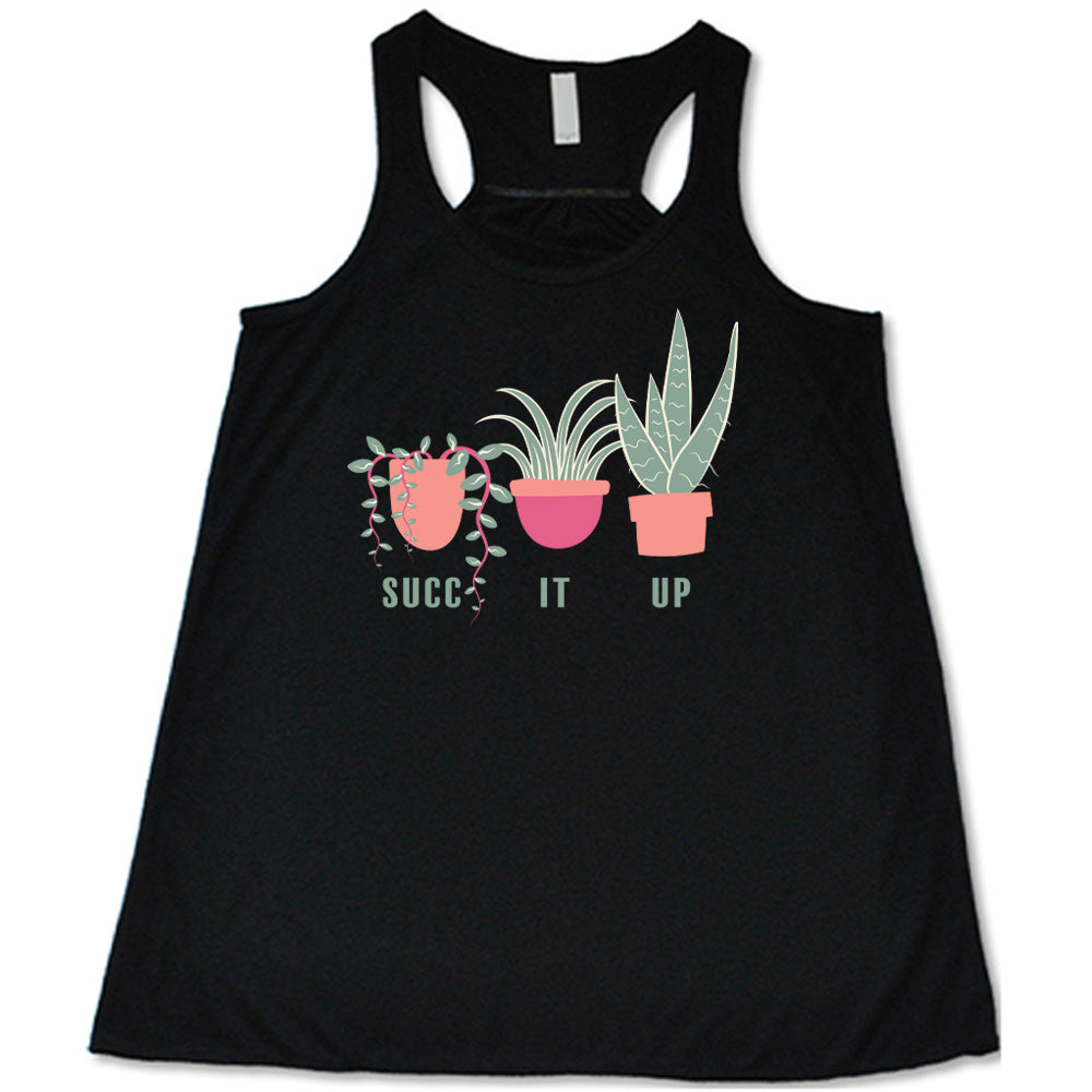 Succ It Up Shirt