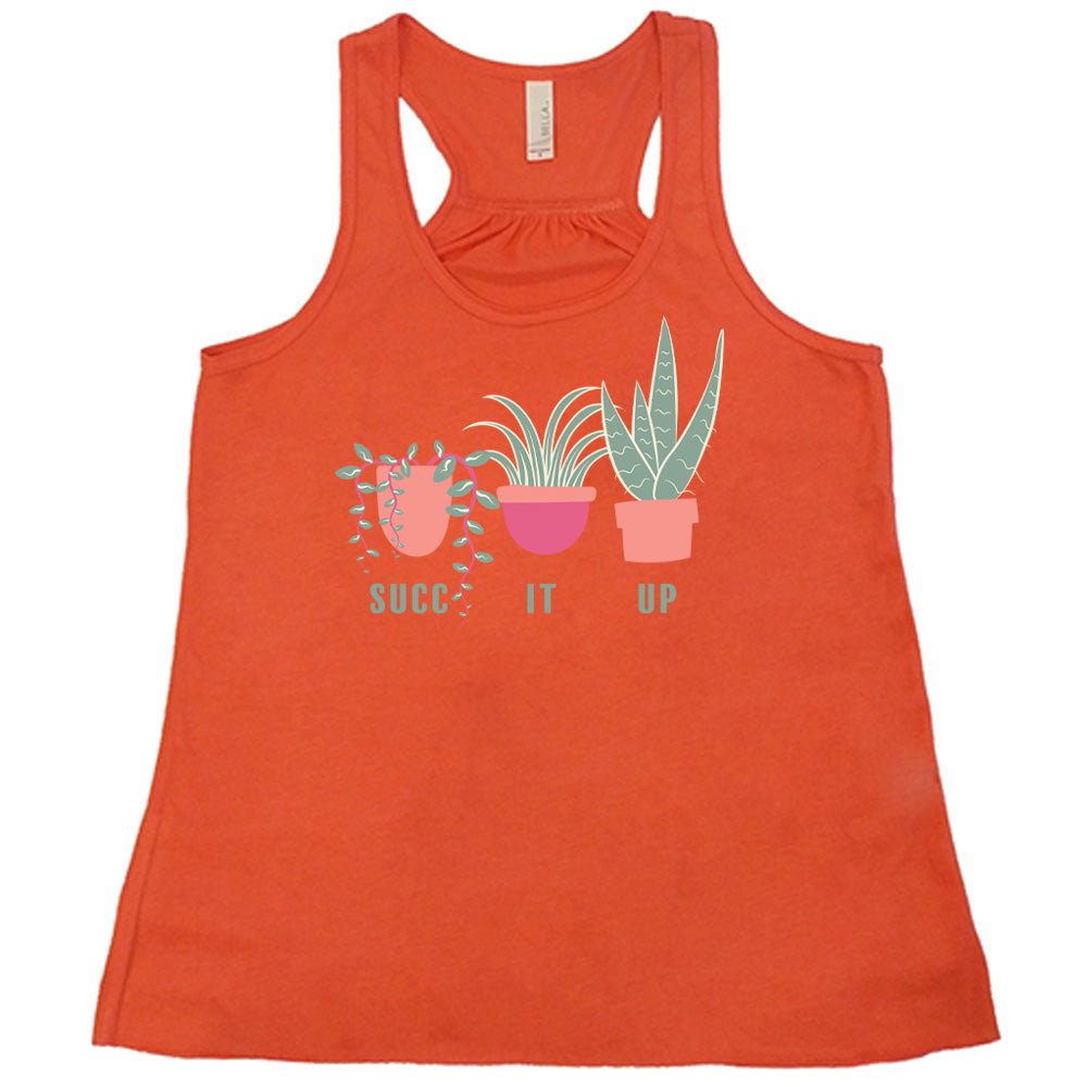 Succ It Up Shirt