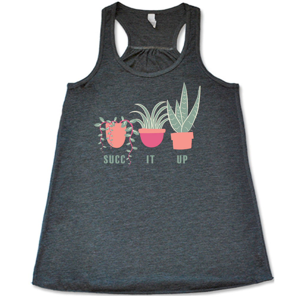 Succ It Up Shirt
