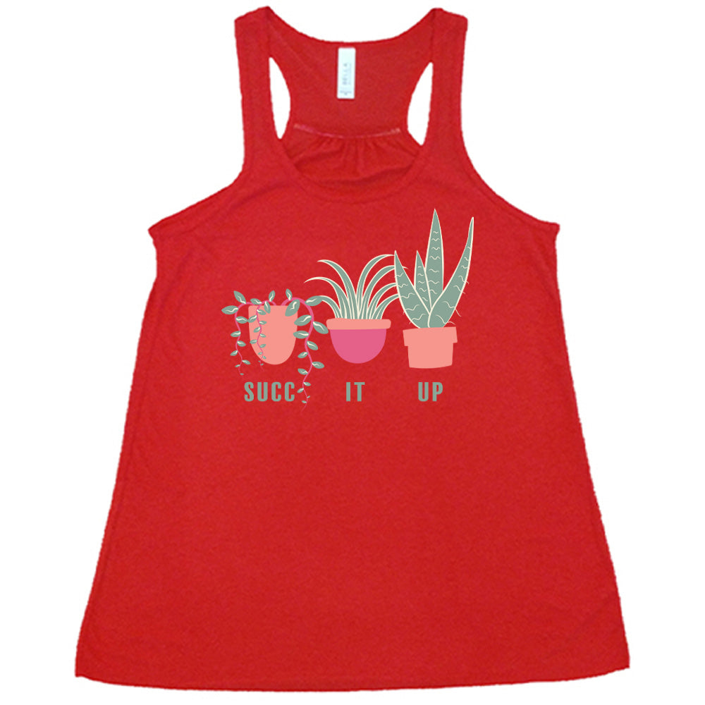 Succ It Up Shirt