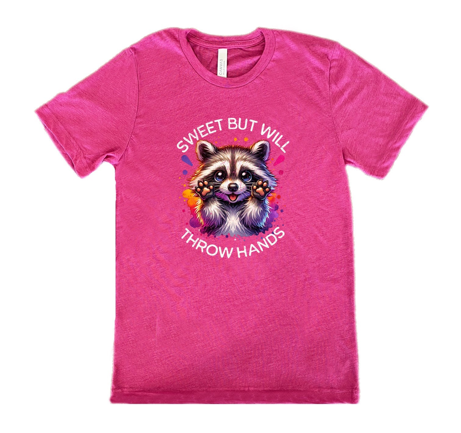 Sweet But Will Throw Hands Shirt Unisex