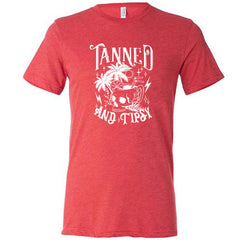 Tanned and Tipsy Shirt Unisex