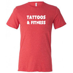 Tattoos & Fitness Shirt Unisex