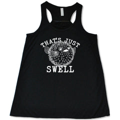That's Just Swell Shirt