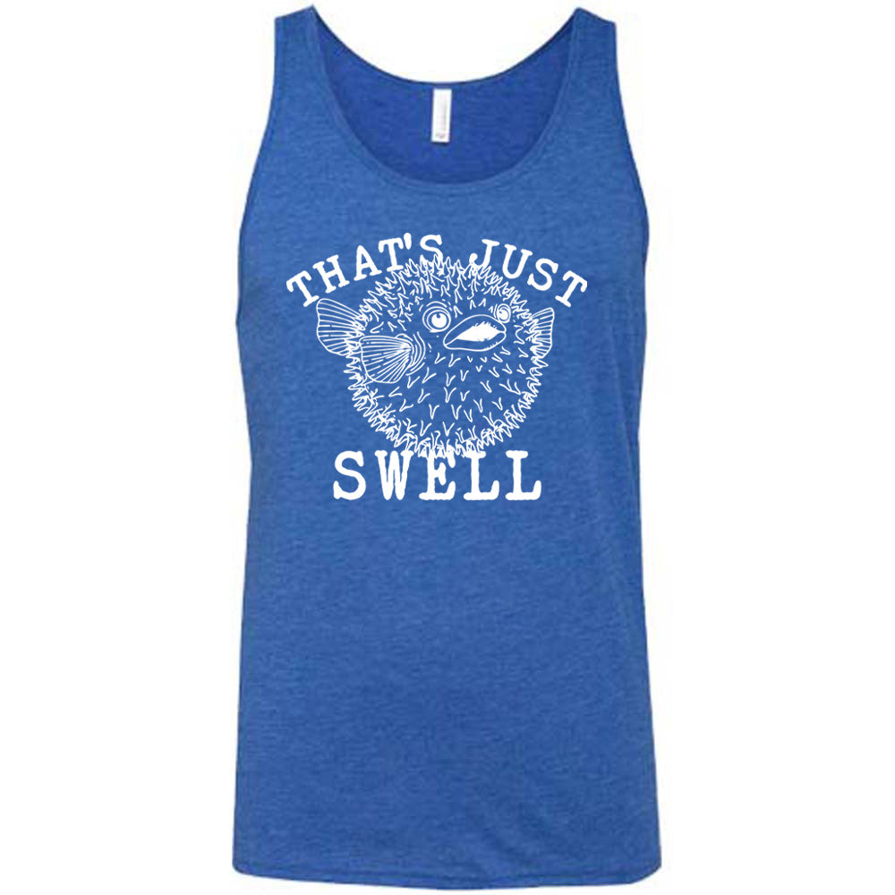 That's Just Swell Shirt Unisex